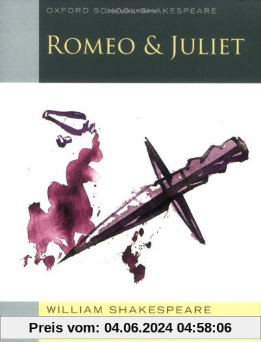 Romeo & Juliet (Oxford School Shakespeare)